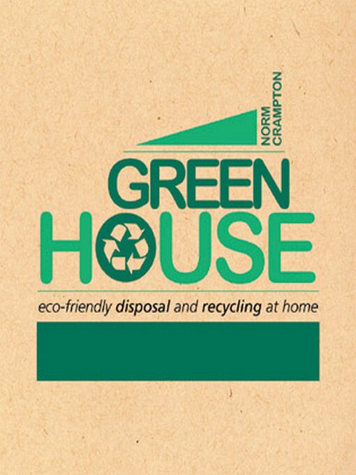 Title details for Green House by Norm Crampton - Available